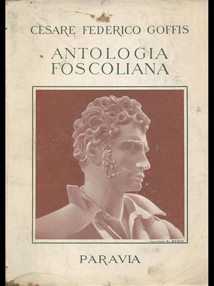 Antologia Foscoliana - Cesare Goffis - copertina