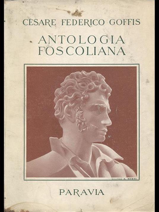 Antologia Foscoliana - Cesare Goffis - copertina