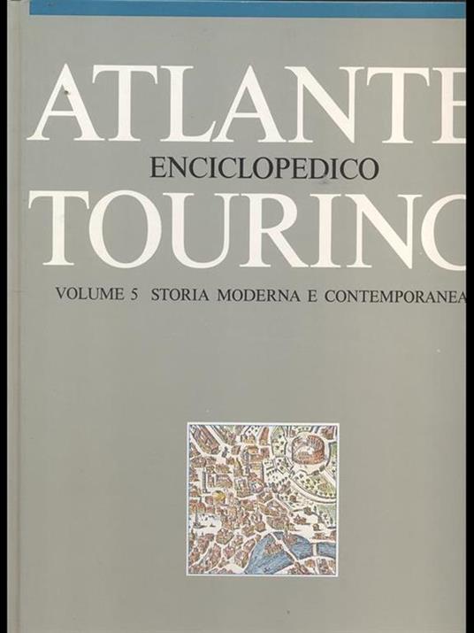 Atlante Enciclopedico Touring. Vol. 5 Storia moderna e contemporanea - copertina