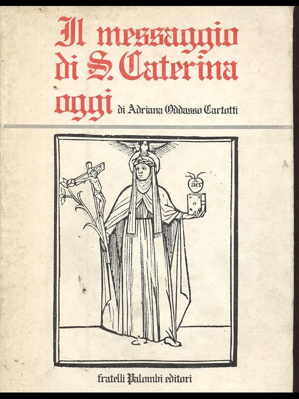 Il messaggio di S. Caterina, oggi