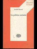 La politica unitaria