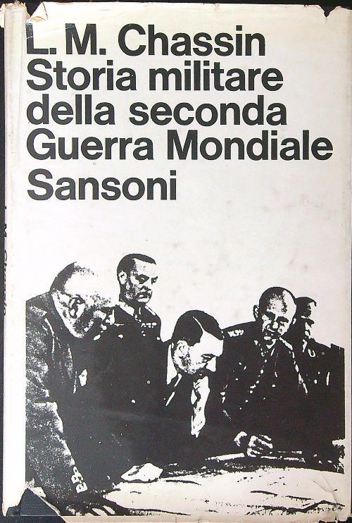 Storia militare della seconda guerra mondiale.