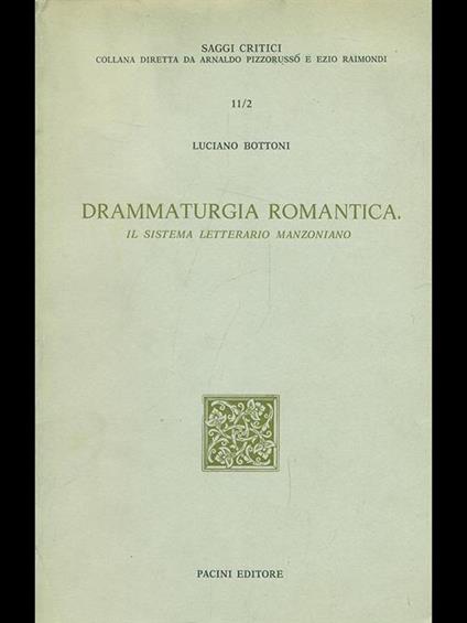 Drammaturgia romantica - Luciano Bottoni - copertina