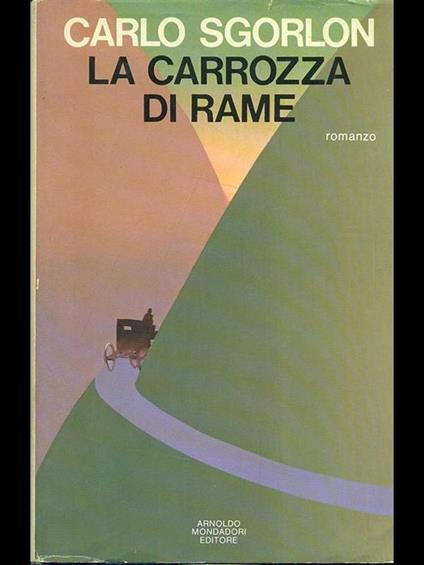 La carrozza di rame - Carlo Sgorlon - copertina