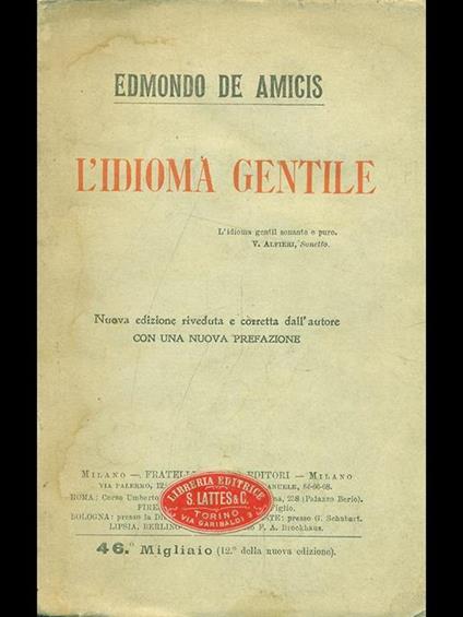 L' idioma gentile. - Edmondo De Amicis - copertina