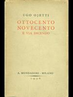 Ottocento novecento e via dicendo