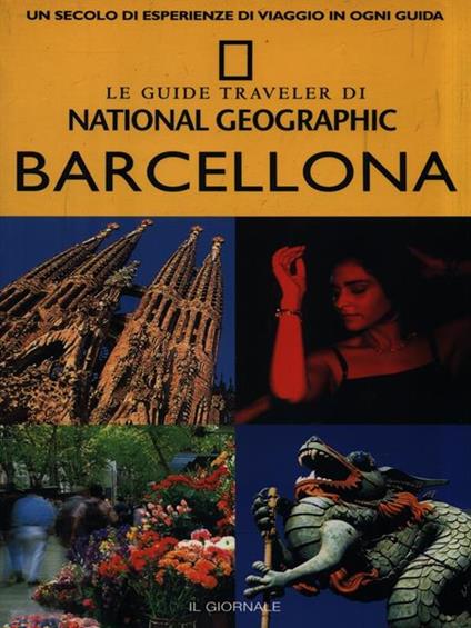 Le Guide Traveler di National Geographic: Barcellona - Damien Simonis - copertina