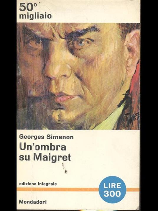 Un' ombra su Maigret - Georges Simenon - copertina