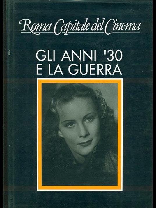 Gli anni Trenta e la guerra - copertina