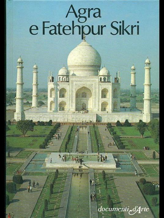 Agra e Fatehpur Sigri - Laxman Prasad Mishra - copertina