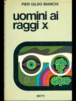 Uomini ai raggi X