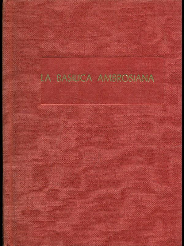 La basilica ambrosiana