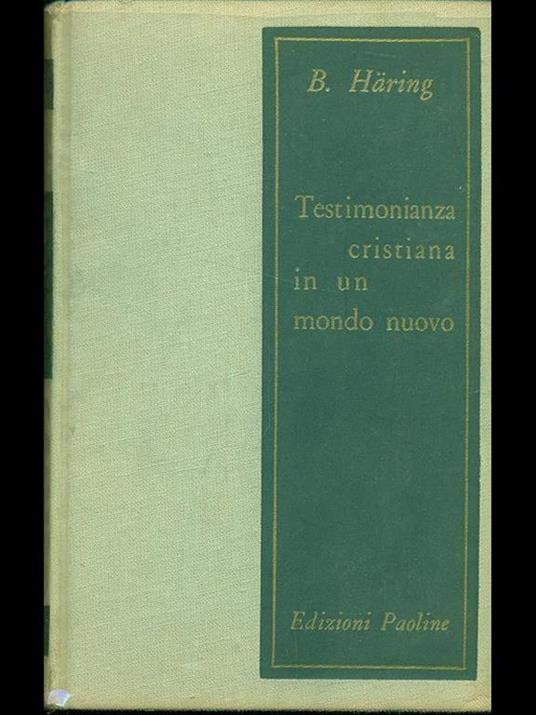 Testimonianza cristiana in un mondo nuovo - Bernhard Häring - copertina