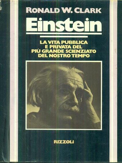 Einstein - Ronald W. Clark - copertina
