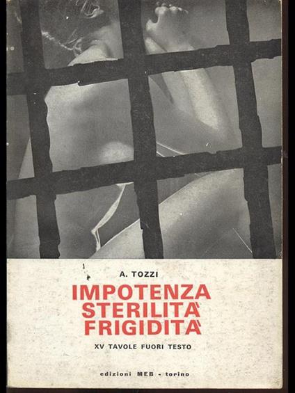 Impotenza sterilità frigidità - A. Tozzi - copertina