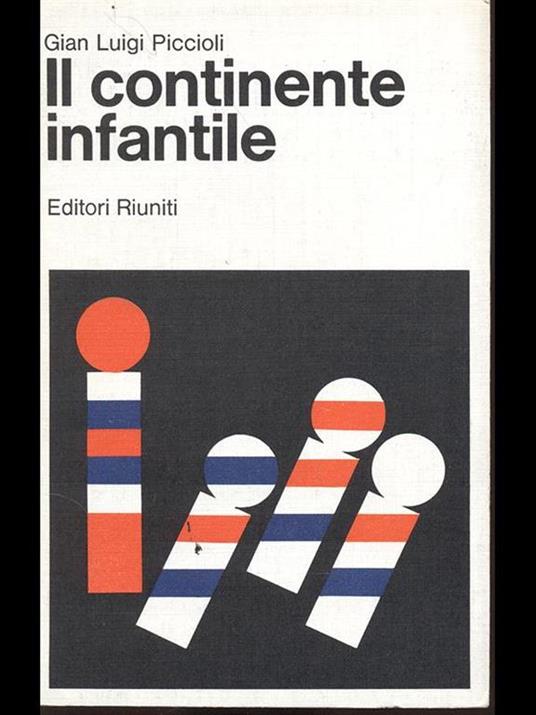 Il continente infantile - G. Luigi Piccioli - copertina