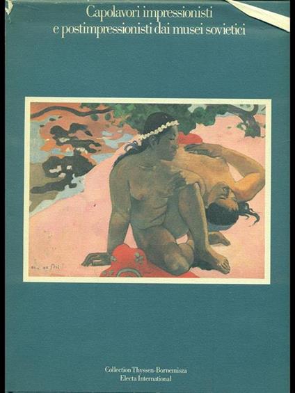 Capolavori impressionisti e postimpressionisti dai Musei sovietici - copertina