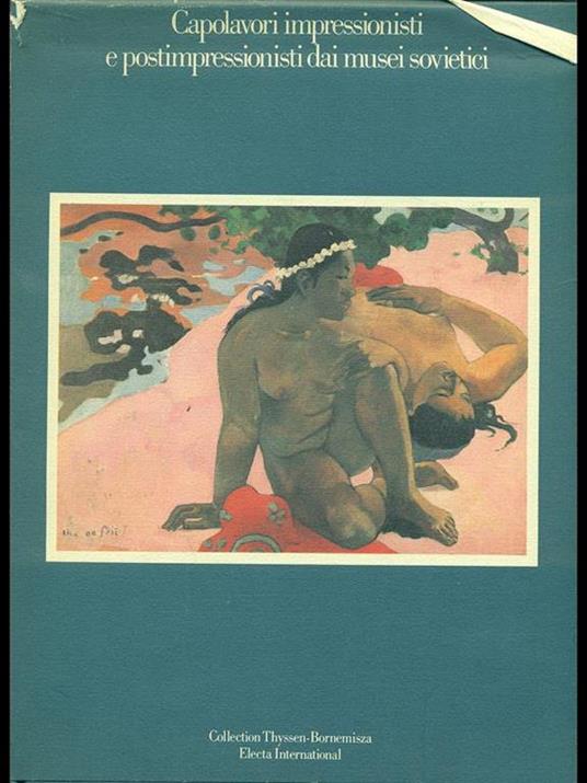 Capolavori impressionisti e postimpressionisti dai Musei sovietici - copertina