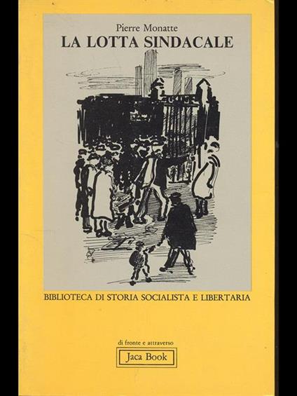 La lotta sindacale - Pierre Monatte - copertina