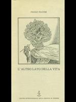 L' altro lsato della vita