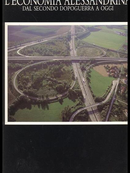 L' Economia alessandrina dal secondo dopoguerra a oggi - copertina