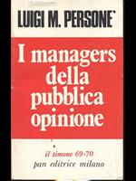 I managers della pubblica opinione