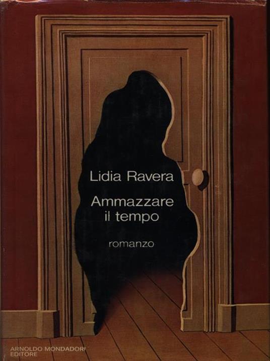 Ammazzare il tempo - Lidia Ravera - copertina