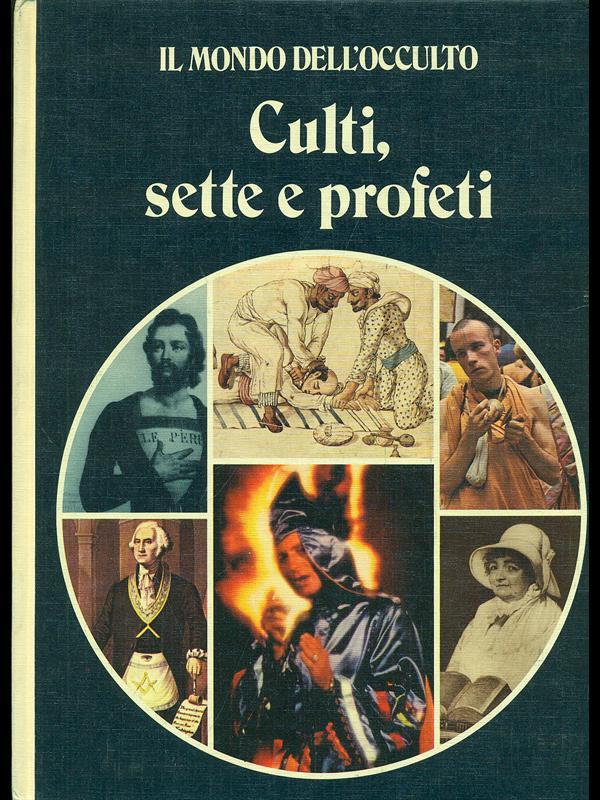 Culti sette e profeti
