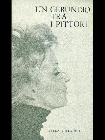Un gerundio tra i pittori - Lella Durando - copertina