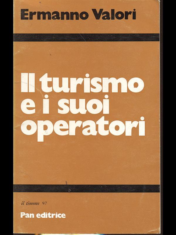 Il turismo e i suoi operatori