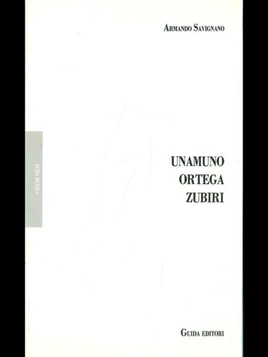 Unamuno, Ortega, Zubiri - Armando Savignano - copertina