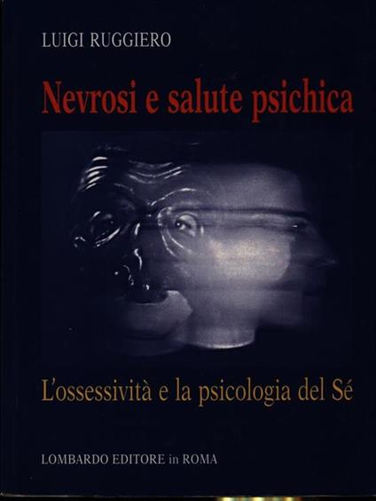 Nevrosi e salute psichica - Luigi Ruggiero - copertina