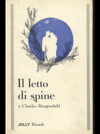 Il letto di spine - Charles Mergendahl - copertina