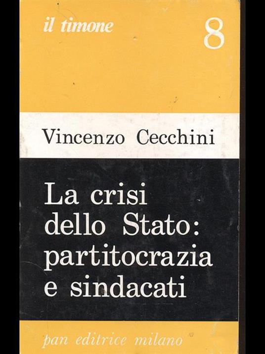 La crisi dello Stato: partitocrazia e sindacati - Vincenzo Cecchini - copertina