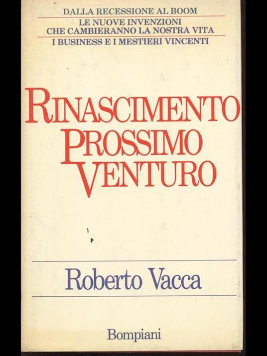 Rinascimento prossimo venturo - Roberto Vacca - copertina