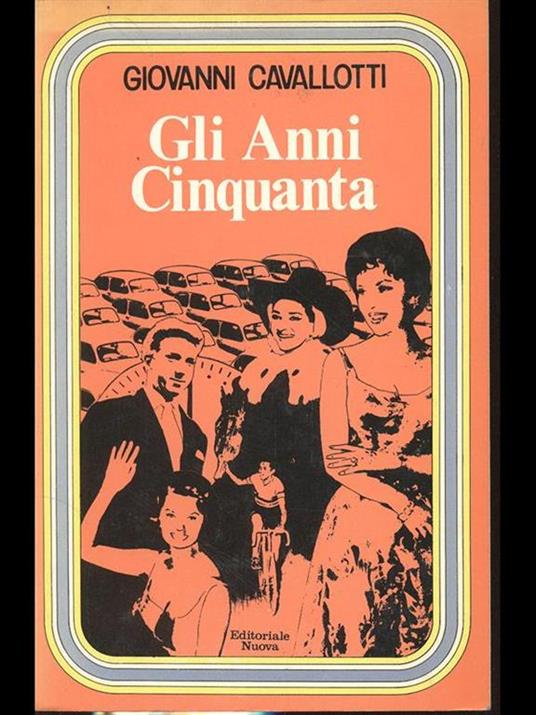 Gli anni Cinquanta - Giovanni Cavallotti - copertina