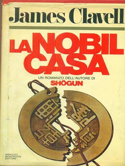 La nobil casa - James Clavell - copertina