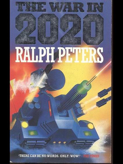 The War in 2020 - Ralph Peters - copertina