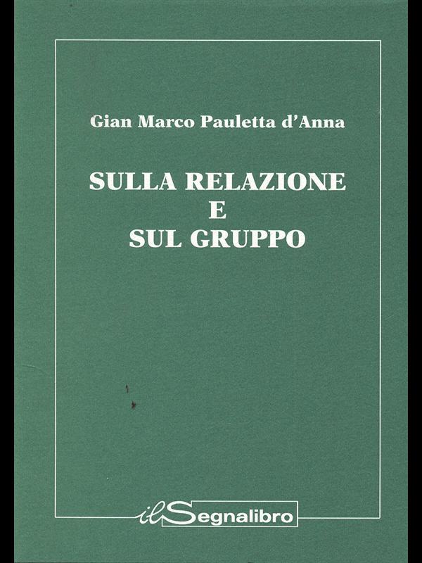 Sulla relazione e sul gruppo