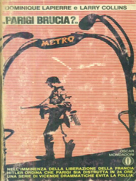 Parigi brucia? - Dominique Lapierre - copertina