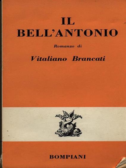 Il bell'Antonio - Vitaliano Brancati - copertina