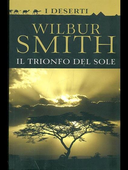 Il trionfo del sole - Wilbur Smith - copertina