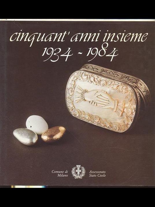 Cinquant'anni insieme 1934. 1984 - copertina