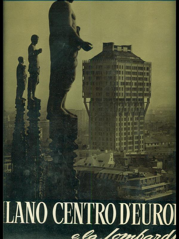 Milano centro d'Europa e la Lombardia