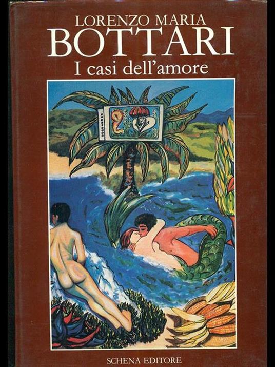 Lorenzo Maria Bottari: I casi dell'amore - Bianca Tragni - copertina
