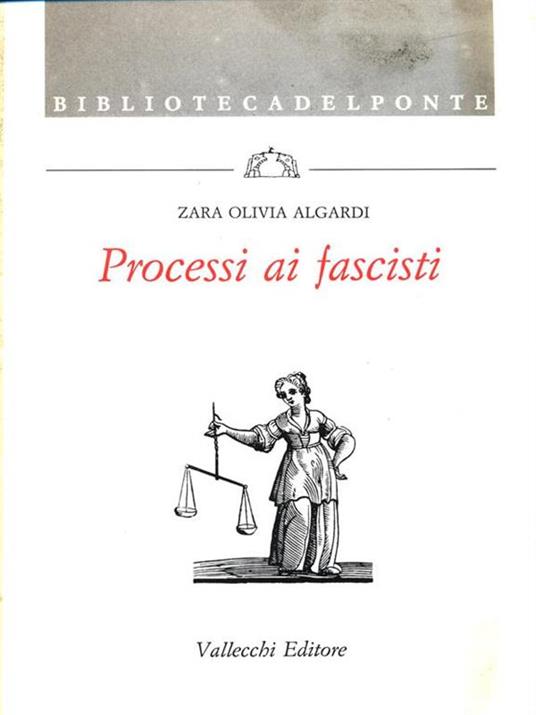 Processi ai fascisti di: Zara Olivia Algardi - copertina