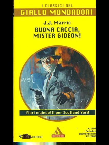 Buona caccia, mister Gideon! - J. J. Marric - copertina