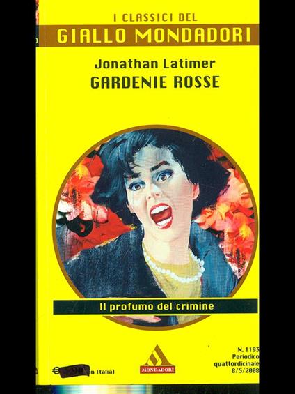 Gardenie rosse - Jonathan Latimer - copertina