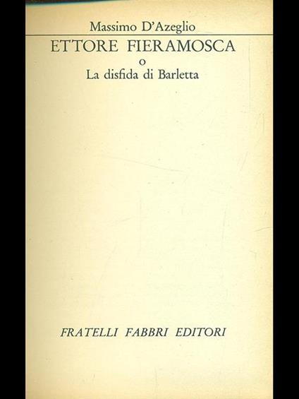 Ettore Fieramosca o la disfatta di Barletta - Massimo D'Azeglio - copertina