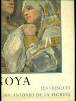 Goya. Les fresques de San antonio de la Florida